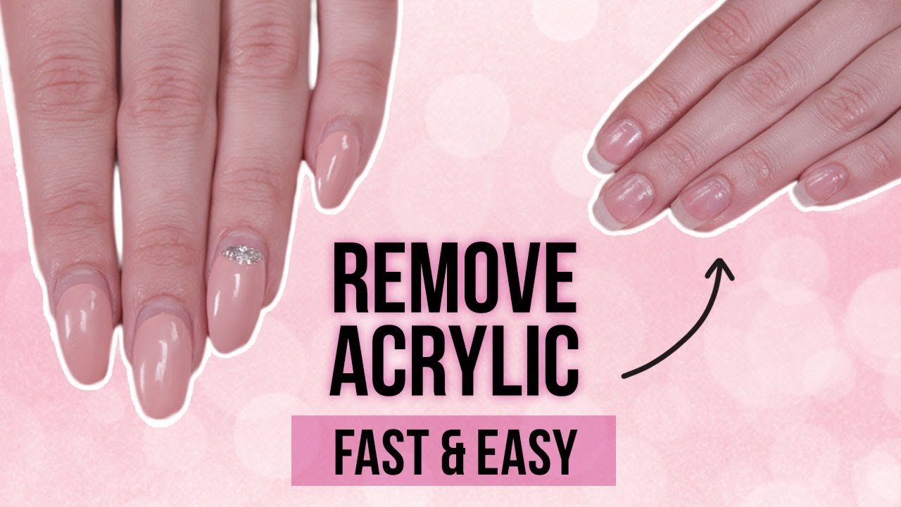 Remove Acrylic Nails Carefully At Home